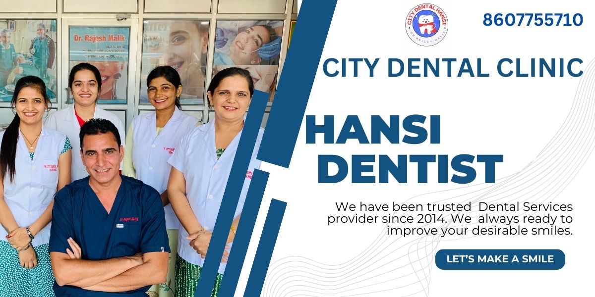 HANSI DENTIST